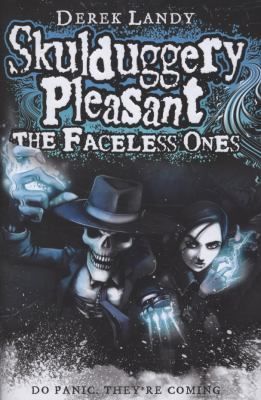 Skulduggery Pleasant The Faceless Ones