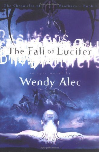 The Fall of Lucifer (Chronicles of Brothers)