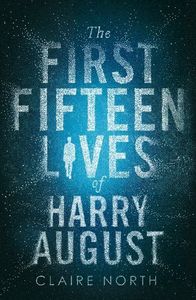 The First Fifteen Lives of Harry August