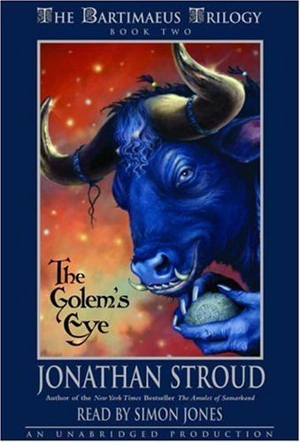The Golem's Eye (The Bartimaeus Trilogy, Book 2)