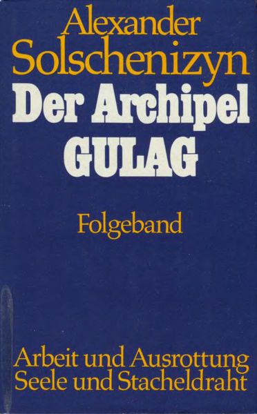 Der Archipel GULAG