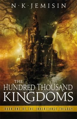 The Hundred Thousand Kingdoms NK Jemisin