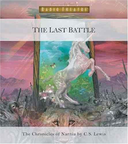 The Last Battle (Radio Theatre)