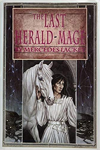 The Last Herald-Mage (Valdemar: The Last Herald-Mage, #1-3)