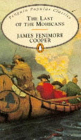 The Last of the Mohicans (Penguin Popular Classics)