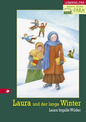 Unsere kleine Farm 5. Laura und der lange Winter.