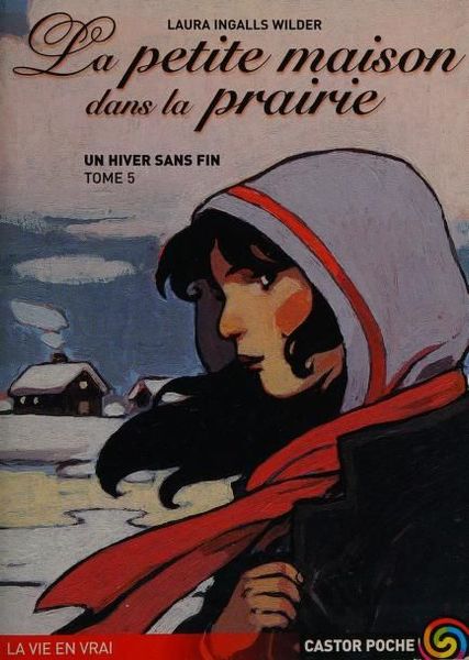 La Petite Maison dans la prairie, tome 5