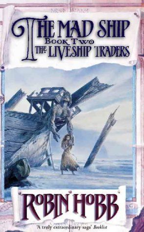The Mad Ship (Liveship Traders)
