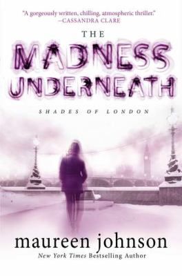 The Madness Underneath
            
                Shades of London