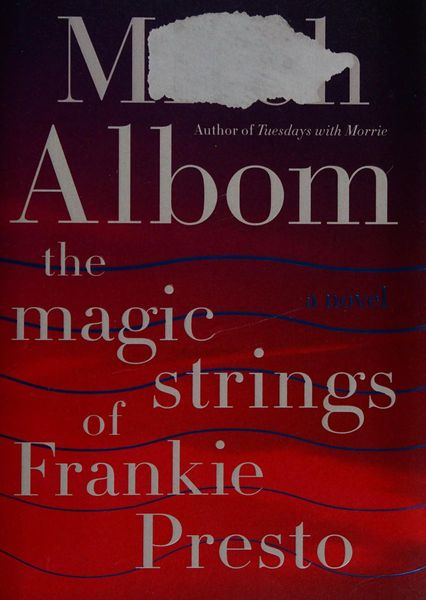 The Magic Strings of Frankie Presto