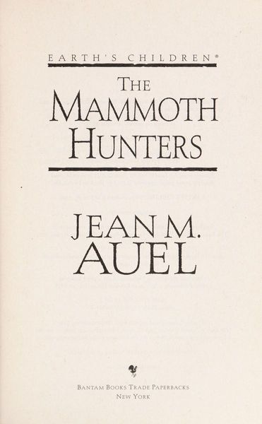 The mammoth hunters