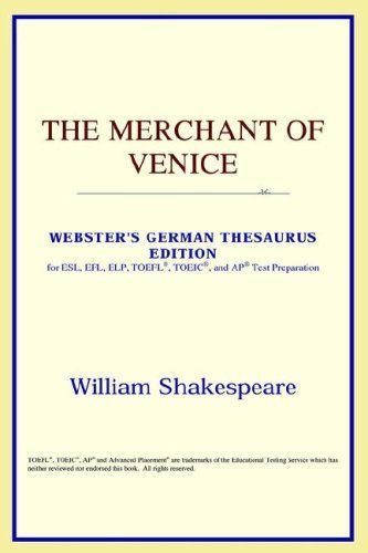 The Merchant of Venice (Webster's German Thesaurus Edition)