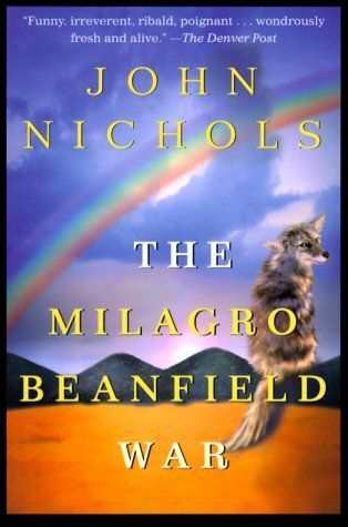 The Milagro Beanfield War