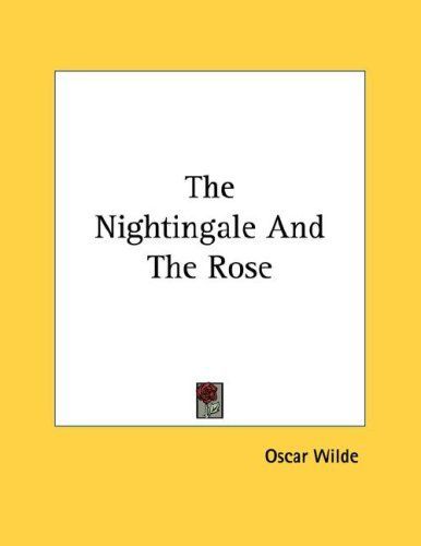 The Nightingale And The Rose