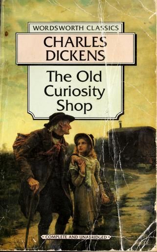 Old Curiosity Shop (Wordsworth Classics) (Wordsworth Collection)