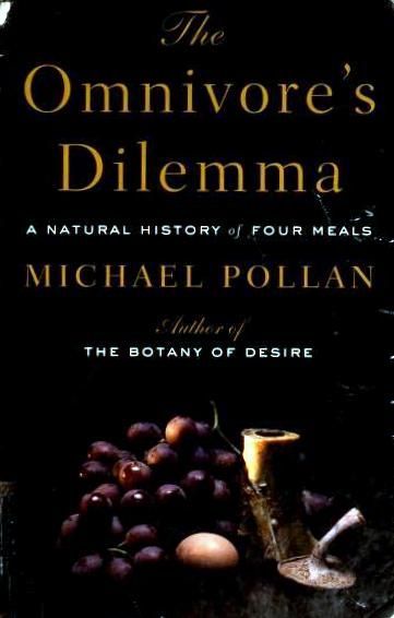 The Omnivore's Dilemma