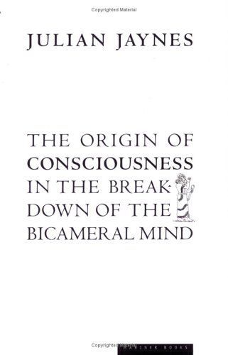 The Origin of Consciousness in the Breakdown of the Bicameral Mind