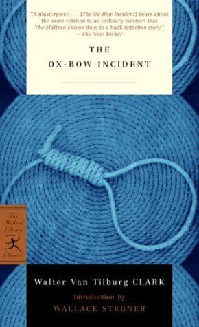 The Ox-Bow Incident (Modern Library Classics)