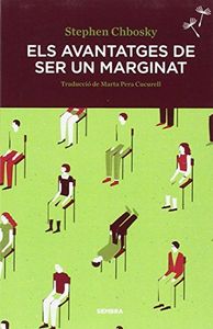 Els avantatges de ser un marginat