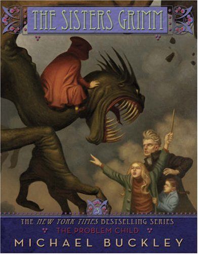 The Problem Child (The Sisters Grimm, Book 3)