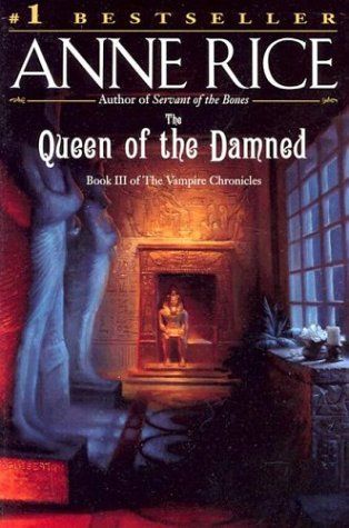 The Queen of the Damned (Vampire Chronicles)