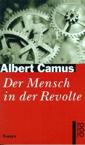 Der Mensch in der Revolte