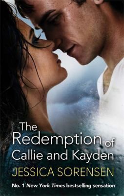 Redemption Of Callie And Kayden The