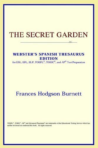 The Secret Garden (Webster's Spanish Thesaurus Edition)