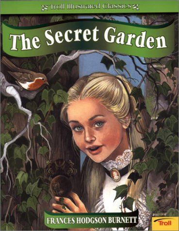 The Secret Garden (Troll Illustrated Classics)