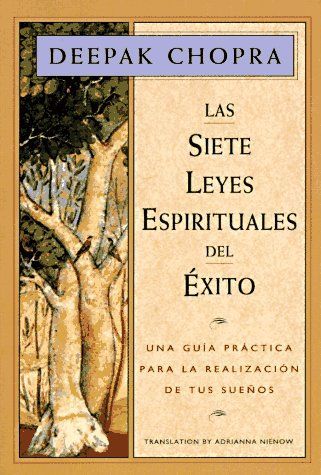 Las siete leyes espirituales del éxito