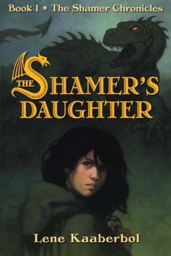 The Shamer's Daughter (The Shamer Chronicles)