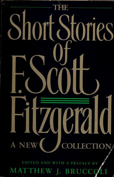 The Short Stories of F. Scott Fitzgerald