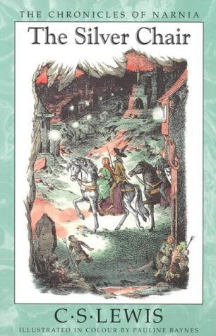 The Silver Chair (Chronicles of Narnia)