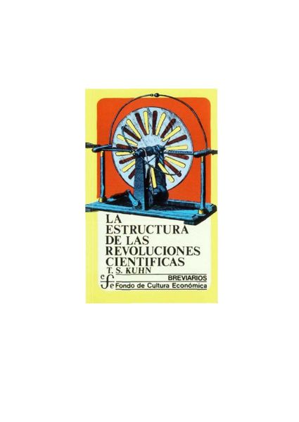 La estructura de las Revoluciones Cientificas (Breviarios) (Breviarios)
