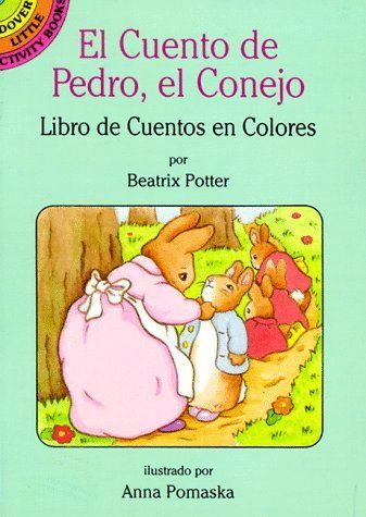 El Cuento de Pedrito Conejo / The Tale of Peter Rabbit (Dover Little Activity Books)