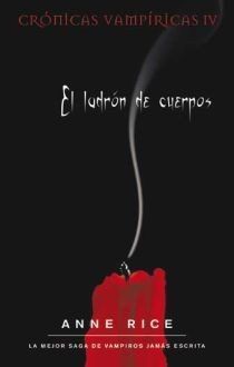 El ladron de cuerpos - 1. ed.