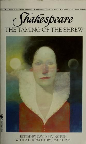 The taming of the shrew