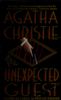 The unexpected guest