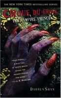 Cirque Du Freak #6: The Vampire Prince: Book 6 in the Saga of Darren Shan (Cirque Du Freak: The Saga of Darren Shan)