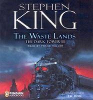 The Waste Lands (The Dark Tower, Book 3)