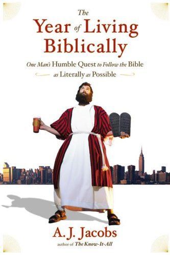 The Year of Living Biblically