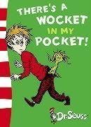 There's a Wocket in My Pocket (Dr Seuss Blue Back Book)