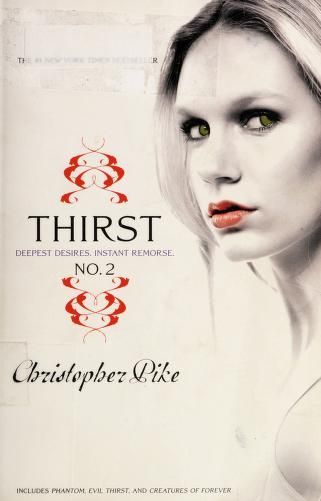 Thirst No. 2: Phantom, Evil Thirst, Creatures of Forever