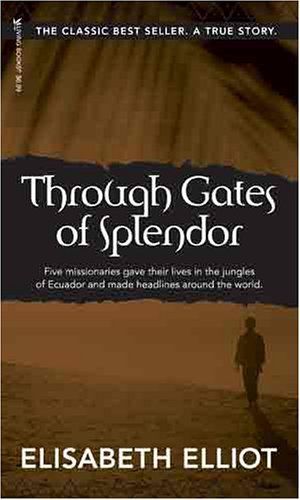 Through Gates of Splendor