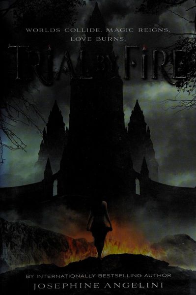 Trial by fire