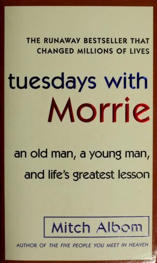 Tuesdays with Morrie