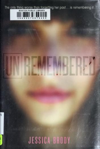 Unremembered