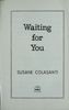 Waiting for you