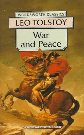 War and Peace (Wordsworth Classics) (Wordsworth Classics)