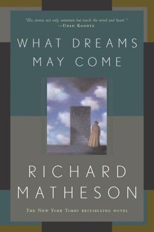 What dreams may come